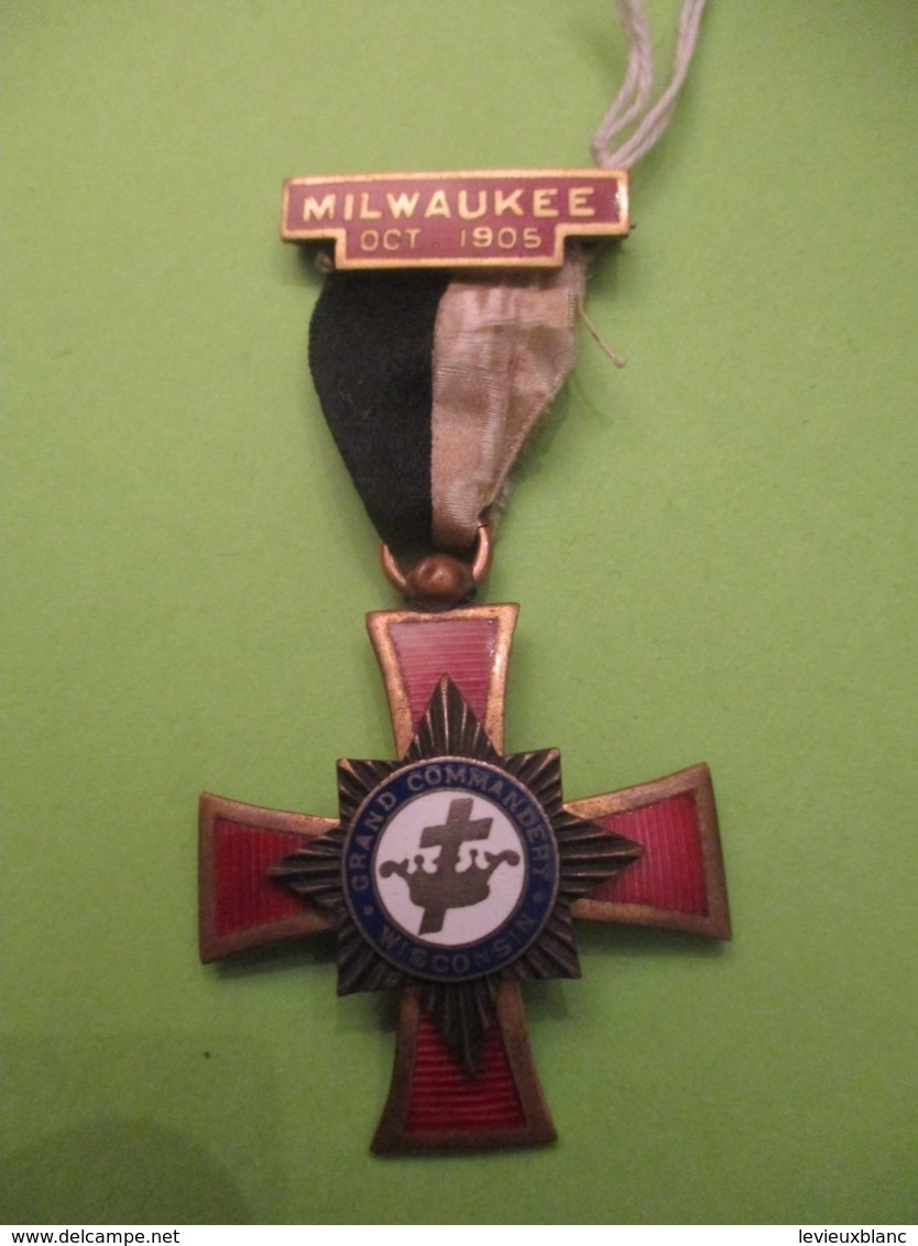 Médaille Franc-maçonique / Grand Commandery/Wisconsin/avec Barrette MILWAUKEE/1905                       MED367 - USA