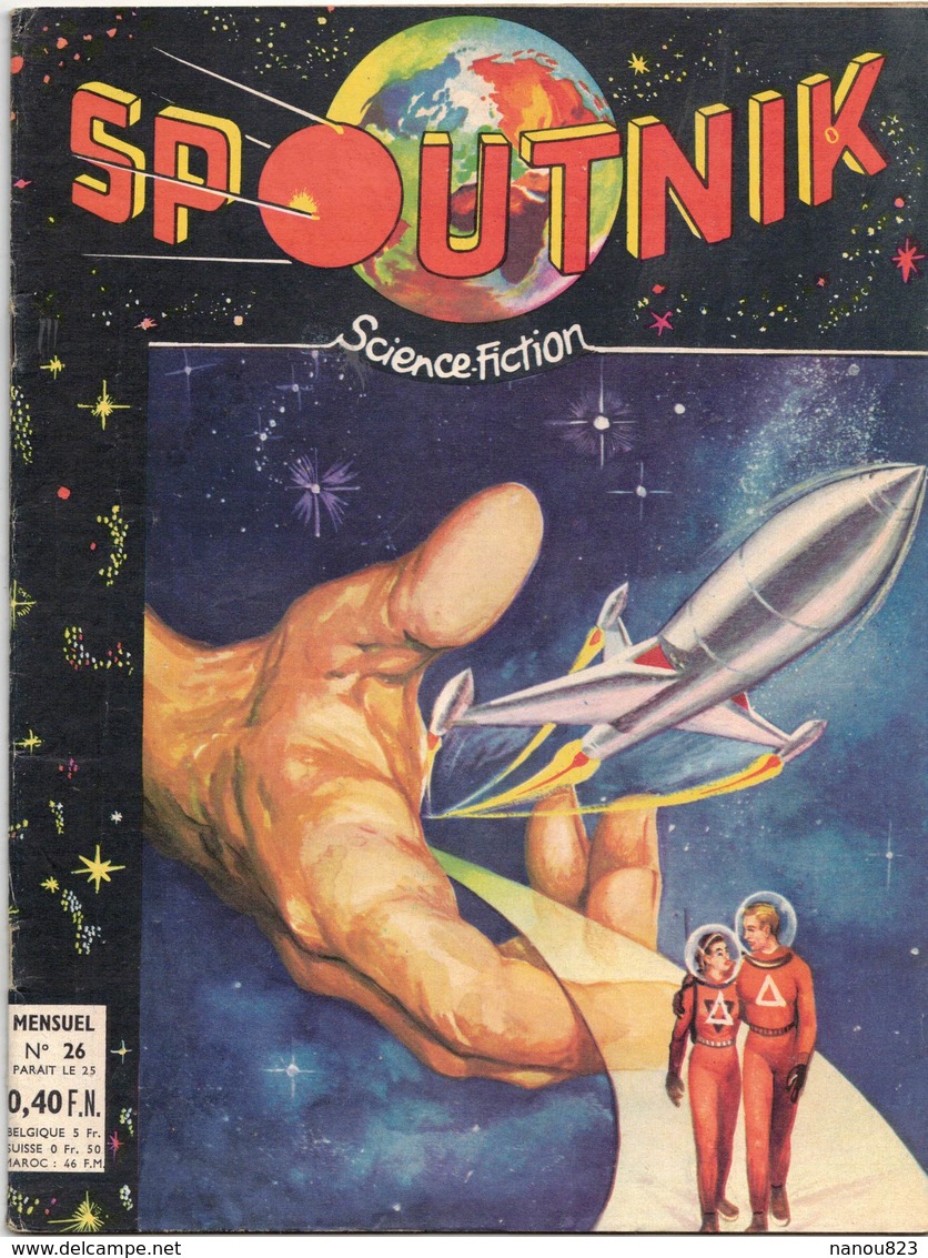 SPOUTNIK N°26 MENSUEL PUBLICATION ARTIMA JANVIER 1960 PILOTE TEMPÊTE PLANETE X AVENTURE SCIENCE FICTION MARTIENS - Arédit & Artima