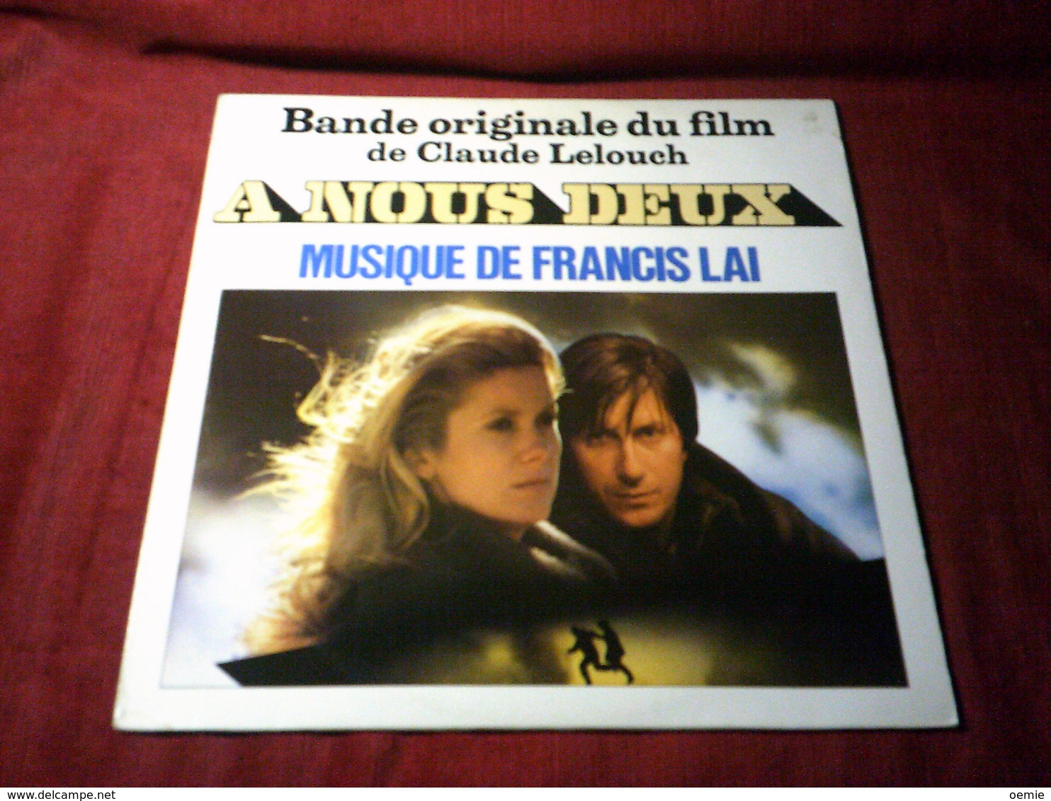 A NOUS DEUX   MUSIQUE ORIGINALE DU FILM  DE FRANCIS LAI  AVEC JACQUES  DUTRONC - Musique De Films