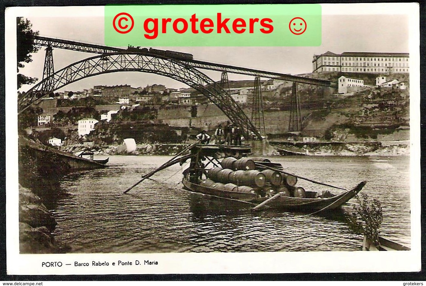 PORTO Barco Rabelo E Ponte D. Maria  Péniche Et Train - Porto