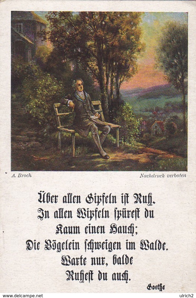 AK Goethe - Über Allen Gipfeln Ist Ruh... - Gemälde A. Broch - 1910/20 (48006) - Schriftsteller