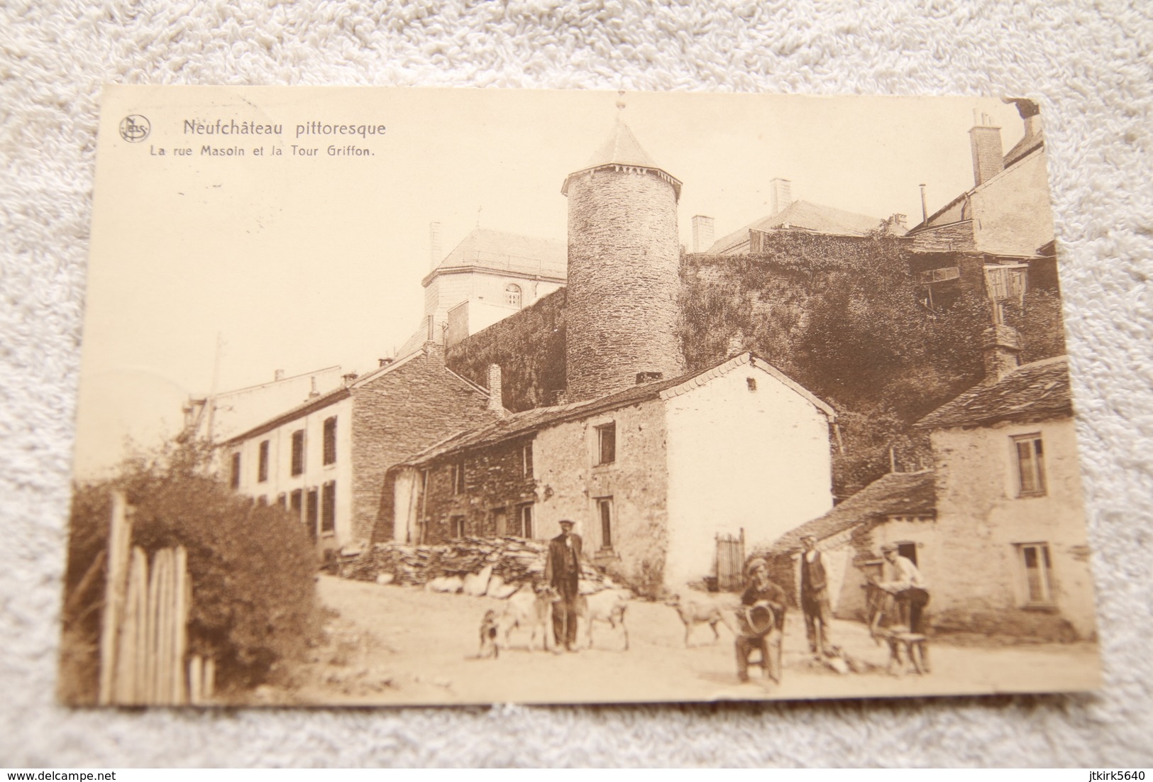 Neufchâteau "La Rue Masoin Et La Tour Griffon - Neufchâteau