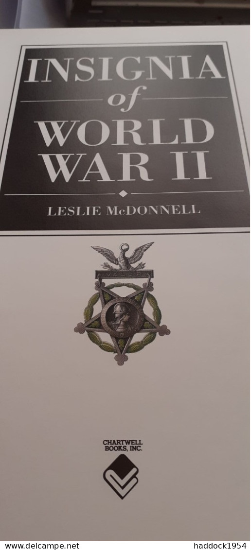 Insignia Of World War II Leslie Mcdonnell Chartwell Books 1999 - Guerra 1939-45