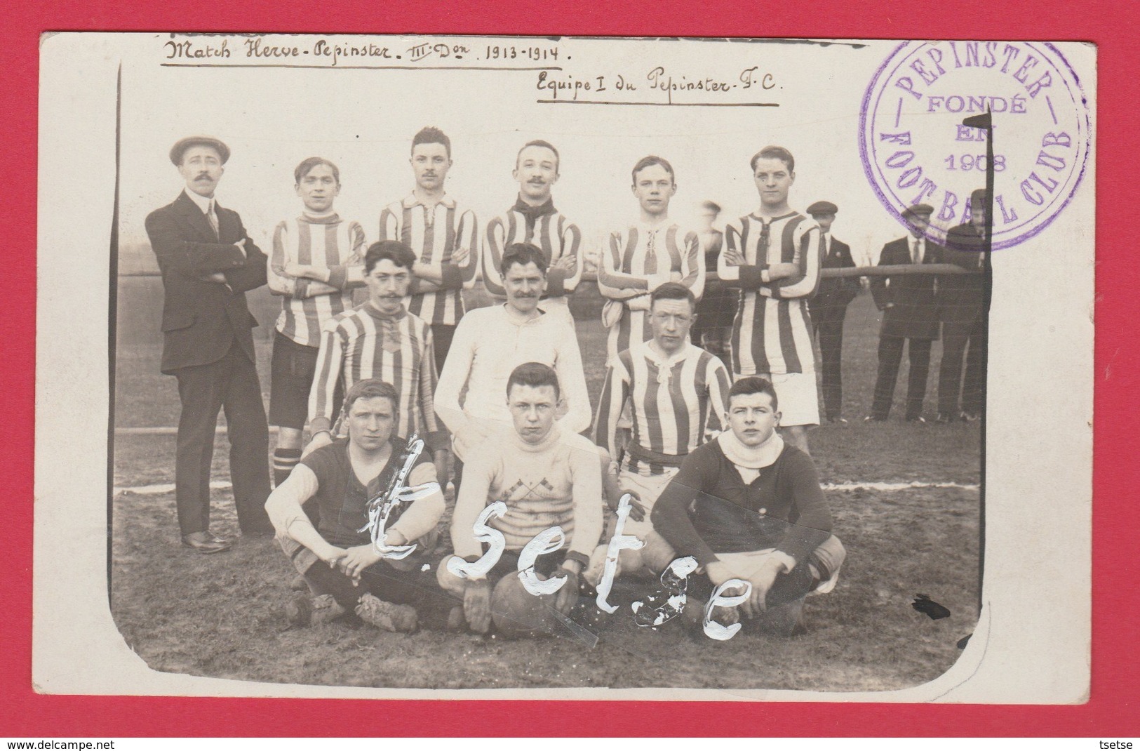 Pepinster - Equipe De Football ... Saison 1913-1914 ... Match Contre Herve ... Top Carte Photo ( Voir Verso ) - Pepinster