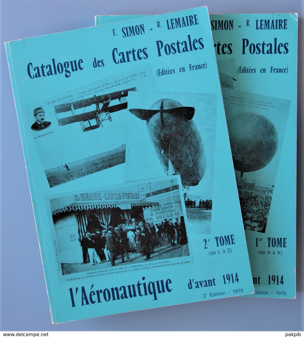 CATALOGUE Des CARTES POSTALES éditées En FRANCE Sur Le Thème AVIATION Avant 1914 En 2 TOMES - Livres & Catalogues