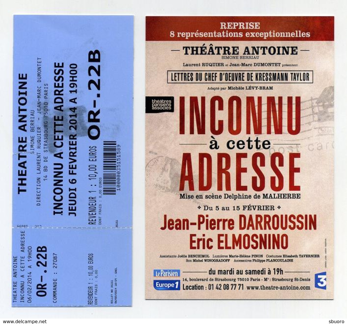 Ticket + Flyer : Inconnu à Cette Adresse. Jean-Pierre Darroussin, Eric Elmosnino. Théâtre Antoine, Paris. Février 2014 - Tickets - Vouchers