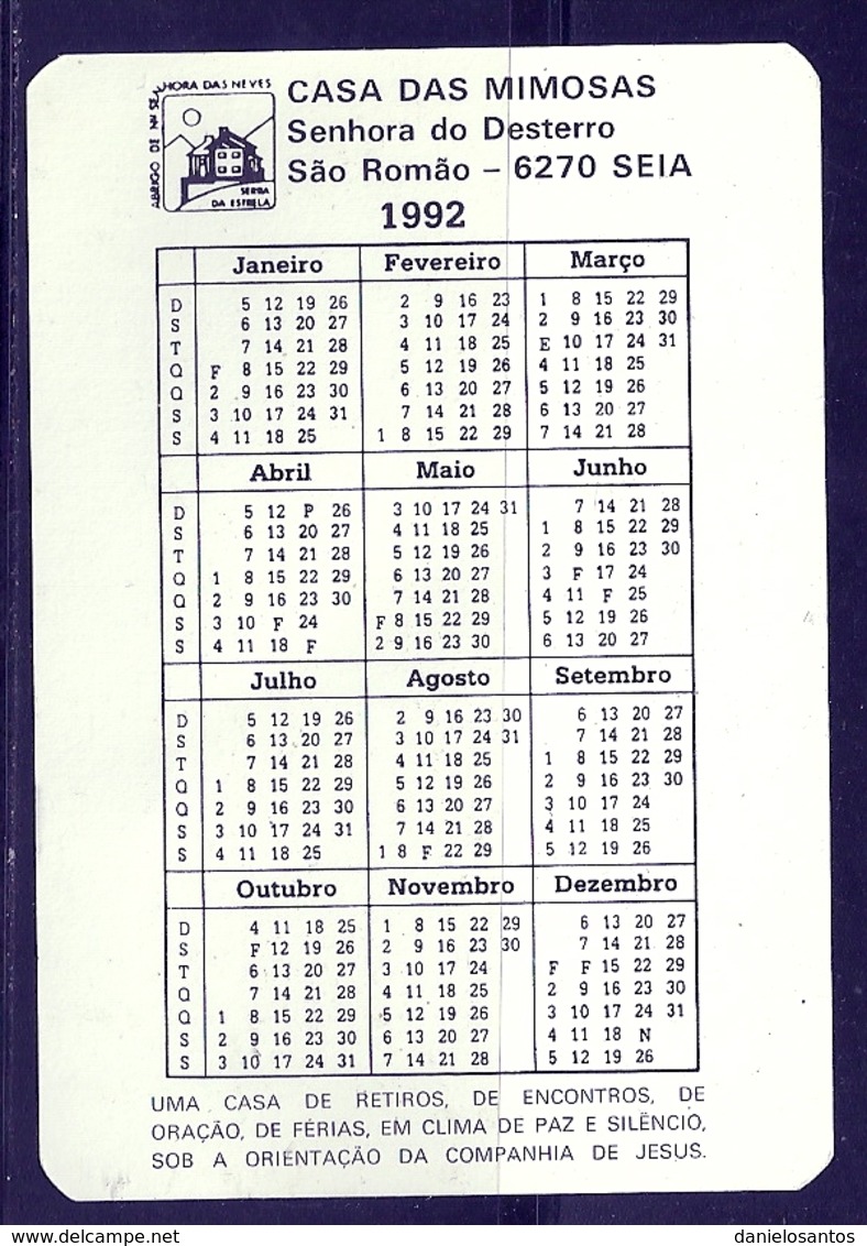 1992 Pocket Calendar Calandrier Calendario Portugal Lugares Cidades Seia Casa Das MImosas - Grand Format : 1991-00