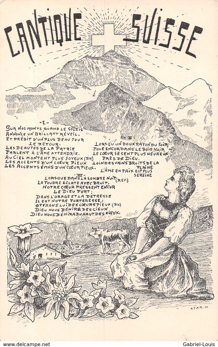 Cantique Suisse - SCHWEIZERPSALM - Hymne National - Sur Nos Monts Quand Le Soleil... - Mon