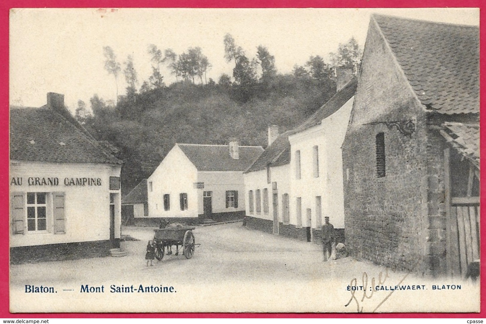 Rare CPA Belgique Belgie BLATON (Bernissart) - St Mont Saint-Antoine (Au Grand Campine) ° Edit Callewaert - Bernissart