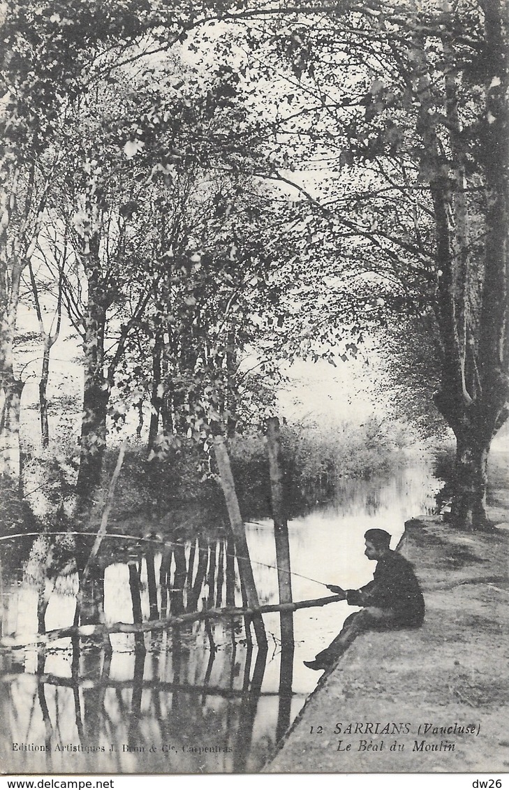 Sarrians (Vaucluse) - Le Béal Du Moulin, Pêcheur - Edition J. Brun Et Cie - Carte Non Circulée - Sarrians