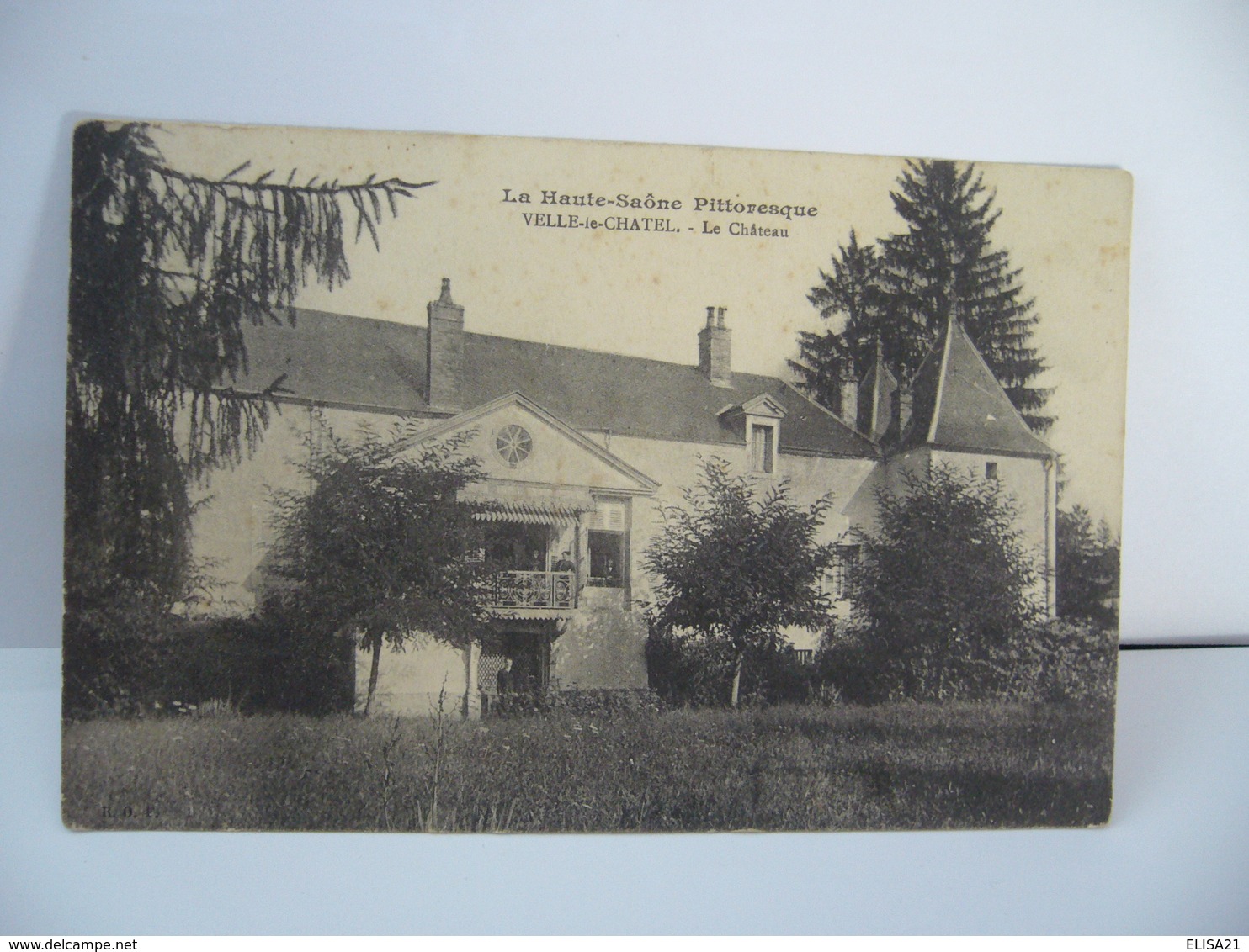 LA HAUTE SAÔNE PITTORESQUE  VELLE LE CHATEL 70 HAUTE SAÔNE FRANCHE CONTE LE CHATEAU CPA 1914 - Altri & Non Classificati