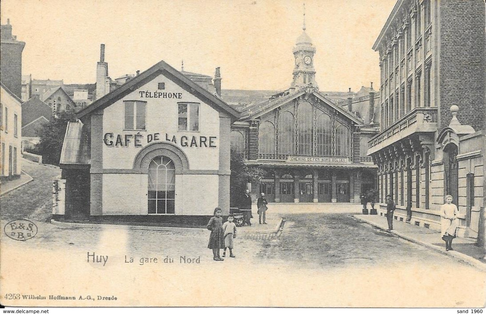 Huy - LA GARE DU NORD - CAFÉ DE LA GARE - N° 4253 Wilhelm Hoffmann A.G. Dresde - 2 Scans - Huy