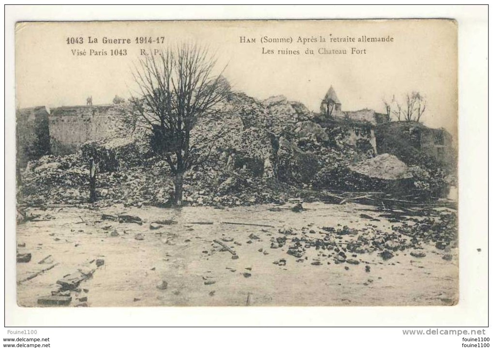 Carte Du Château Fort De Ham Retraite Des Allemands  ( Ruines De La Guerre ) ( Recto Verso ) - Ham