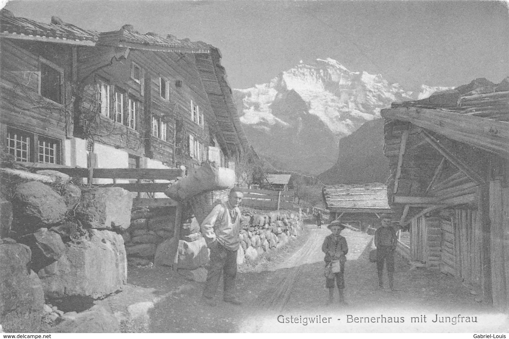 Gsteigwiler Bernerhaus Mit Jungfrau -  Erster Druck Dieser Postkarte - Bern