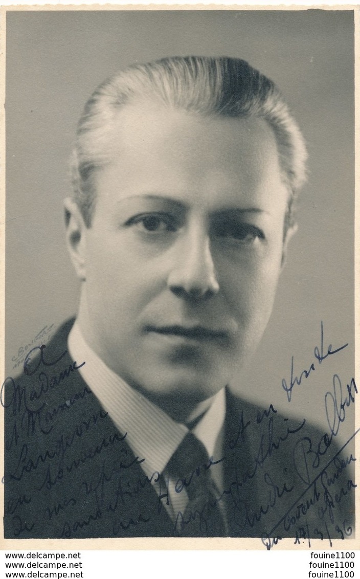 Photo Dédicacée ( Autographe ) Acteur D' Opéra  ANDRE BALBON  En Représentation Au Havre Le 17/03/1936 - Dédicacées