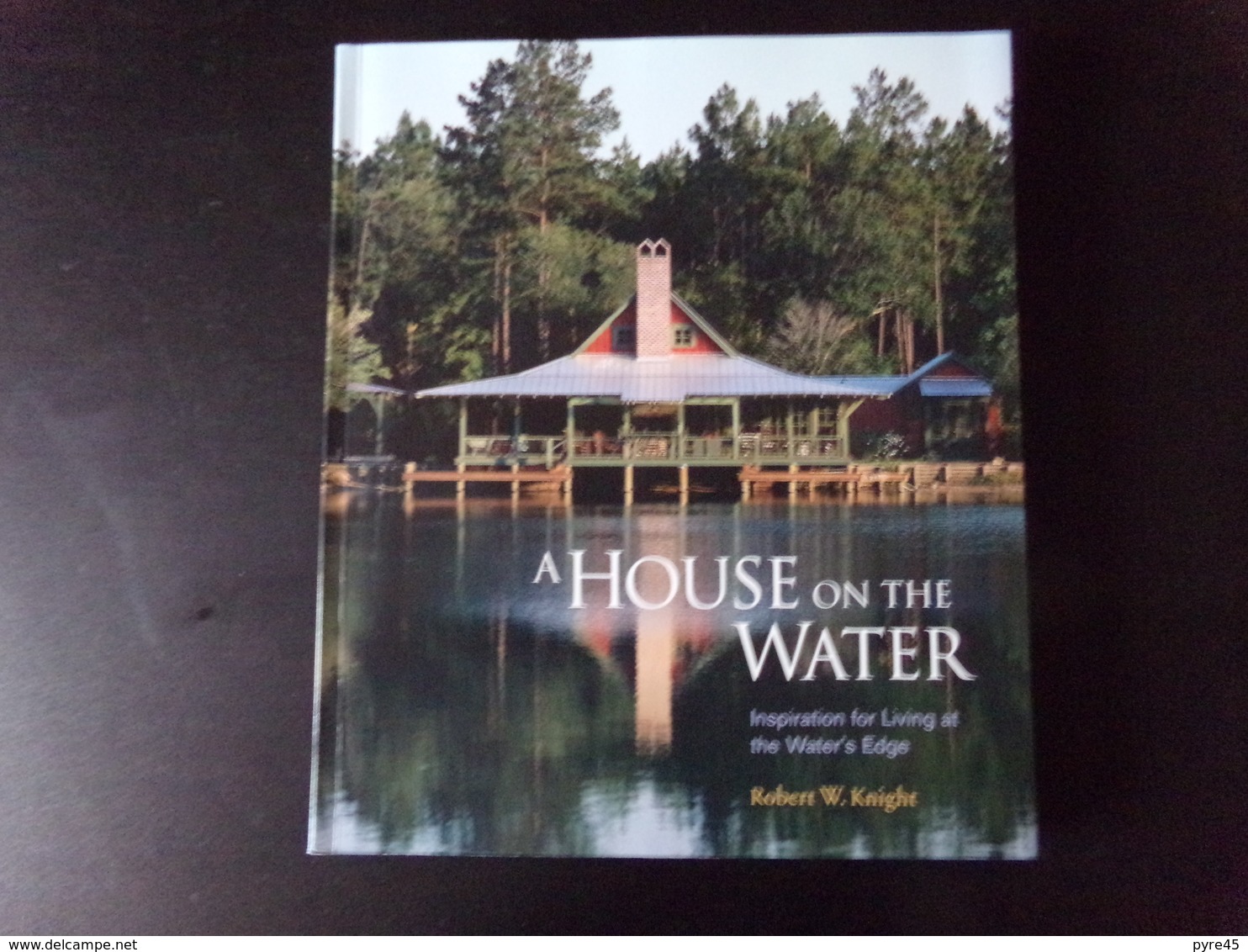 A House On The Water Par Knight, 2005, 218 Pages - Autres & Non Classés