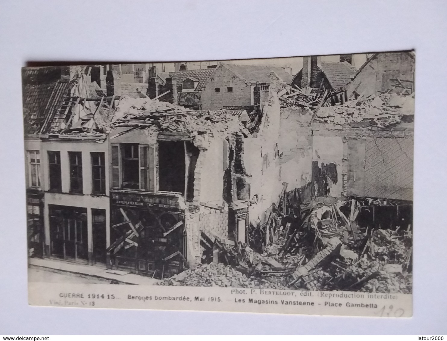 BERGUES  BOMBARDEMENT MAI JUIN 1915 LES MAGASINS VANSTEENE PLACE GAMBETTA   GUERRE 1914 15 - Bergues