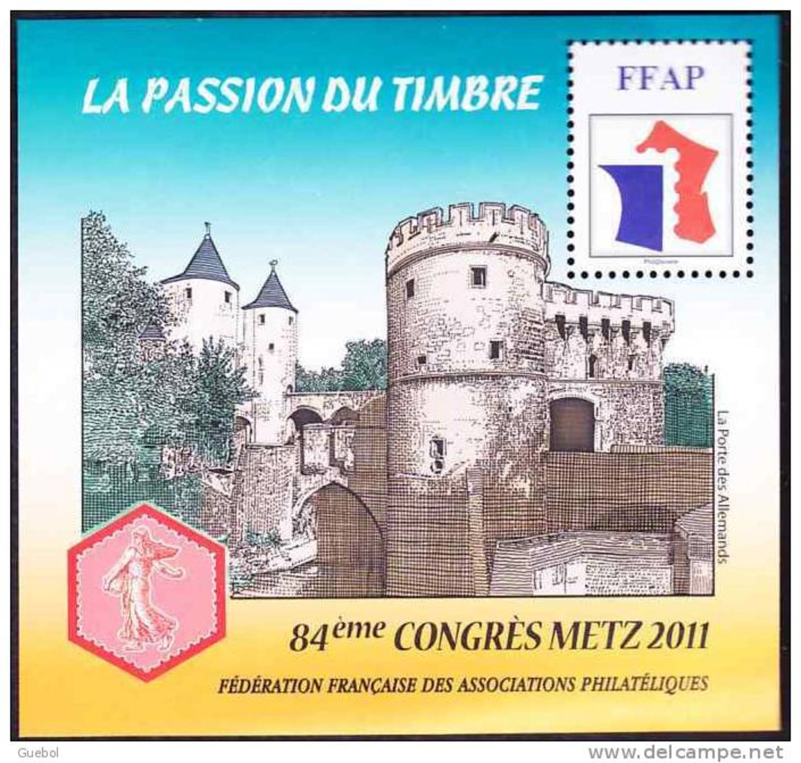 FFAP N°   5 De 2011 - Bloc Dentelé - La Passion Du Timbre - 84 ème Congrès à Metz - FFAP