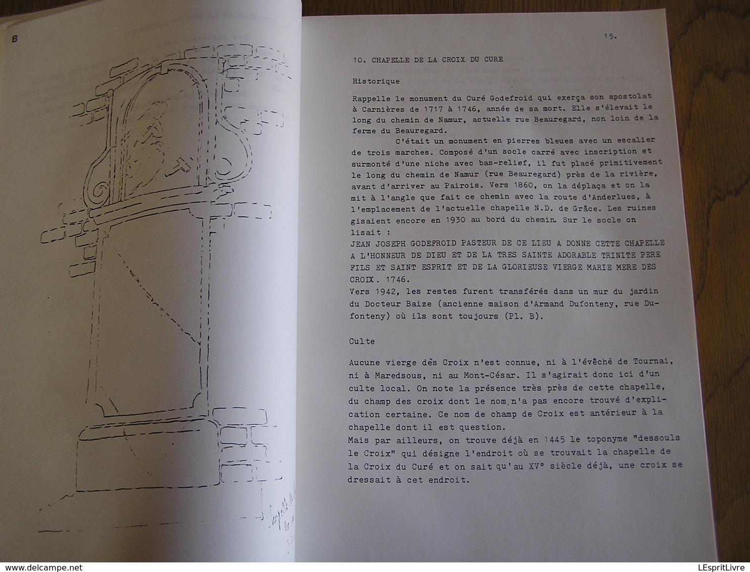 CHAPELLES DE CARNIERES Du XII è au XX è SIECLE Régionalisme Hainaut Chapelle Disparue Actuelle Croix Potale Saint Culte