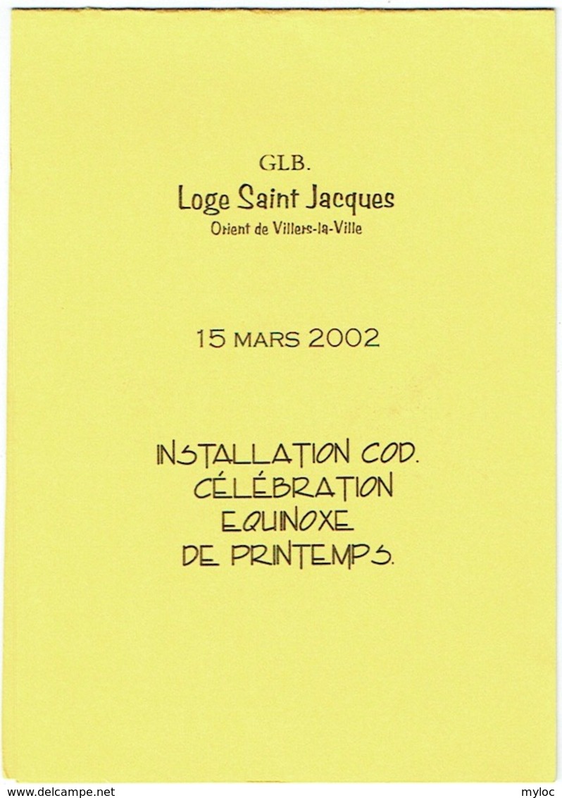 Menu. Franç-Maçonnerie. Loge Saint Jacques. Villers-la-Ville. 2002. - Menus