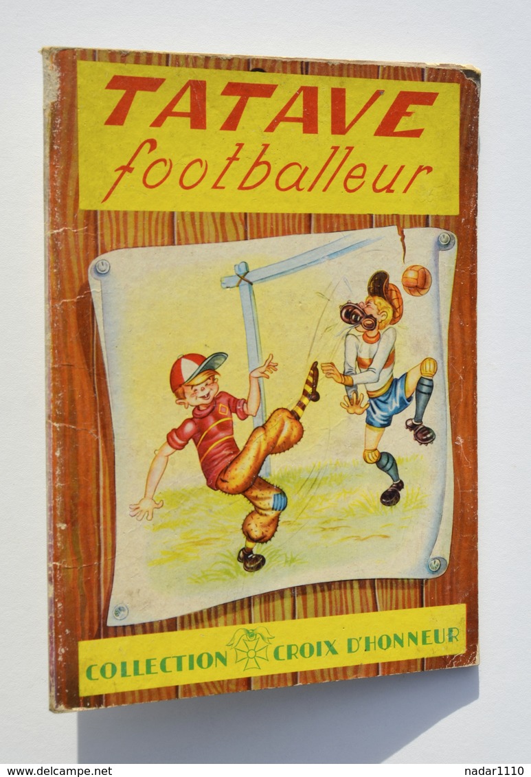 Enfantina / Tatave Footballeur - Gara Valdi - Collection Croix D'Honneur, Editions Enfants De France / Football - Autres & Non Classés
