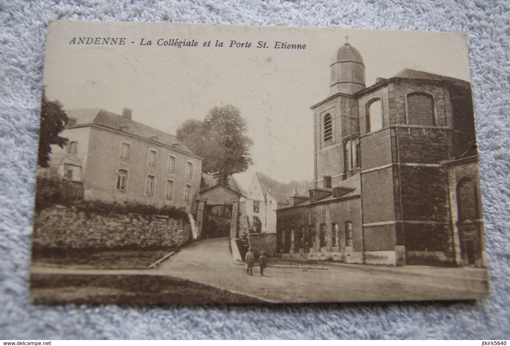 Andenne "La Collégiale Et La Porte St. Etienne" - Andenne