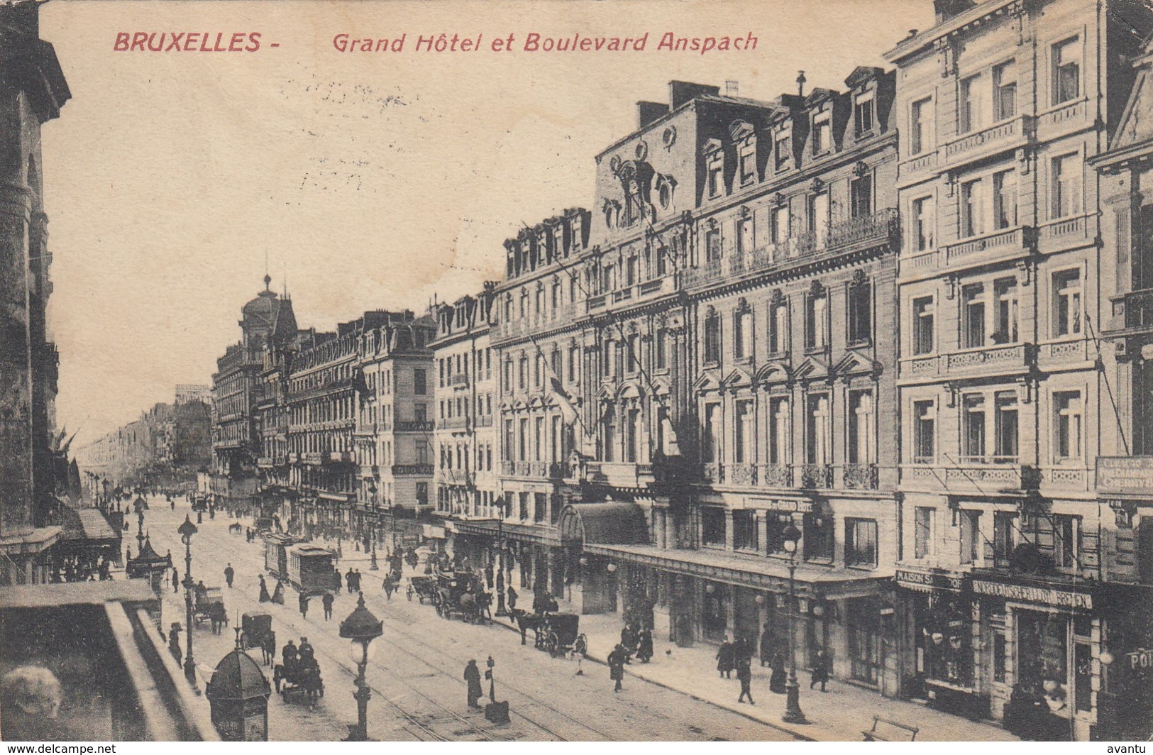 BRUXELLES / BRUSSEL / BOULEVARD ANSPACH / GRAND HOTEL / TRAM / TRAMWAYS  1910 - Marktpleinen, Pleinen