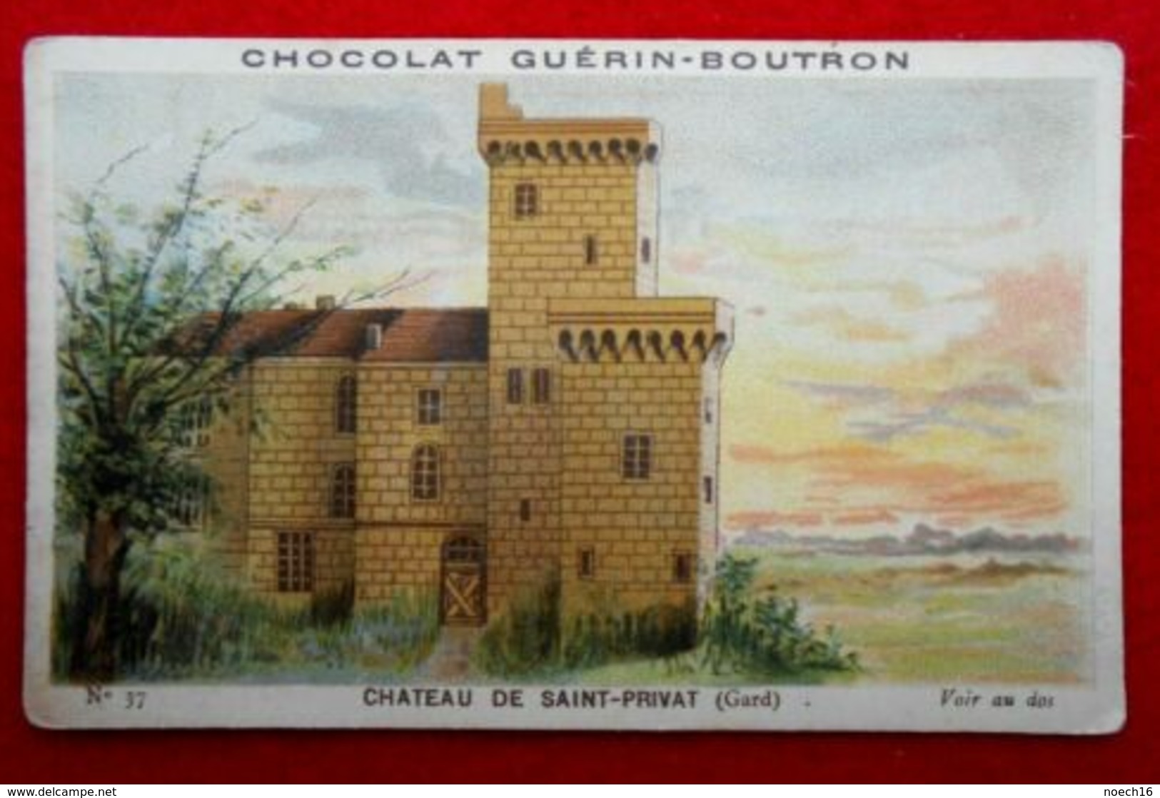 Chromo Chocolat Guérin-Boutron / Le Château De St Privat N°17 - Guerin Boutron