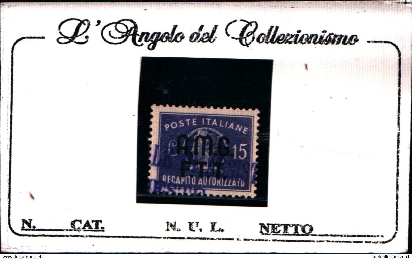 93431) ITALIA.- Trieste AMG-FTT- 1949--15 LIRE-RECAPITO AUTORIZZATO SOPR. SU 2  RIGHE-n° 1- USATO - Other & Unclassified