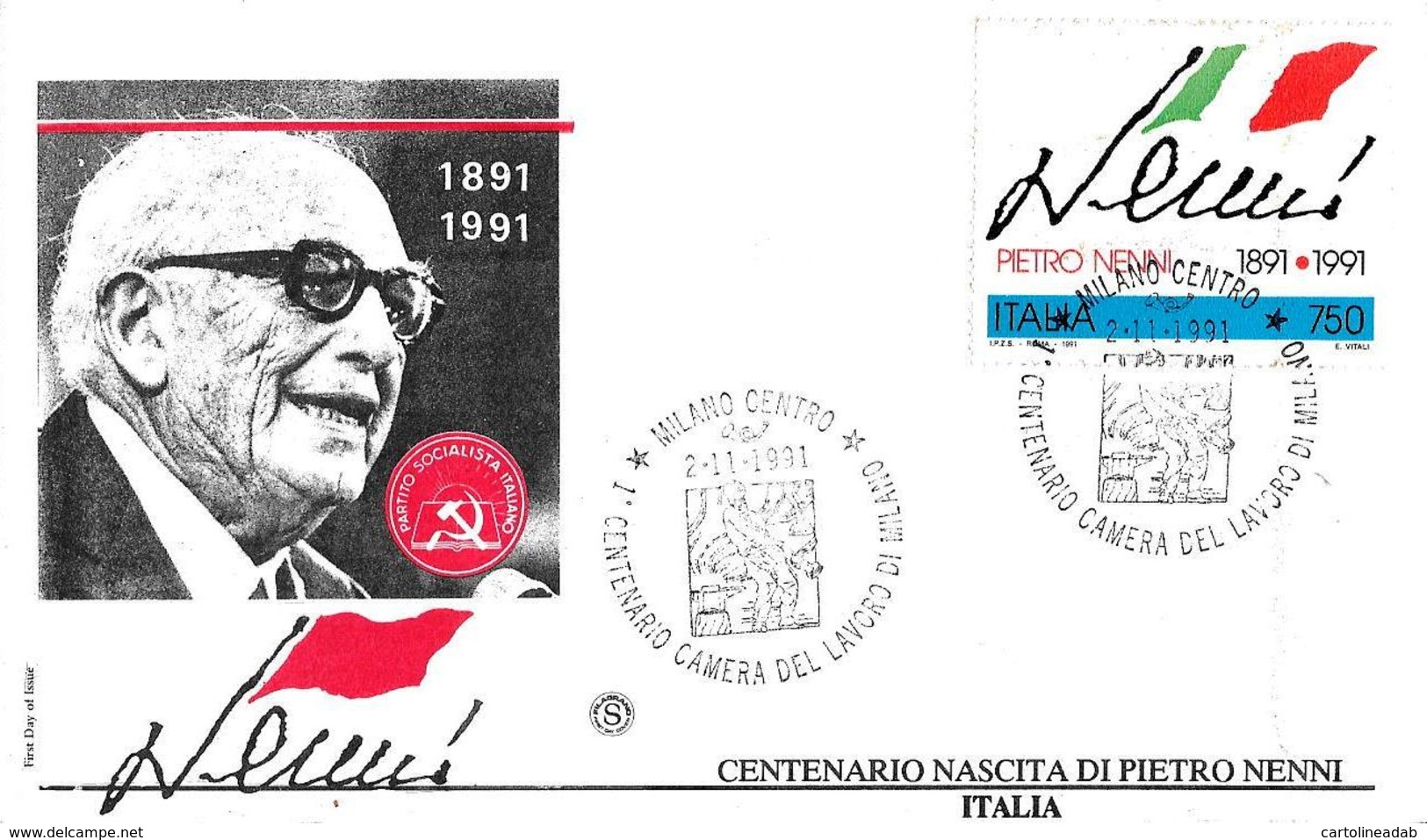 [MD4566] FDC - PIETRO NENNI - POLITICA - CENTENARIO NASCITA 1891 - 1991 - CON ANNULLO 2.11.1991 - PERFETTA - NV - FDC