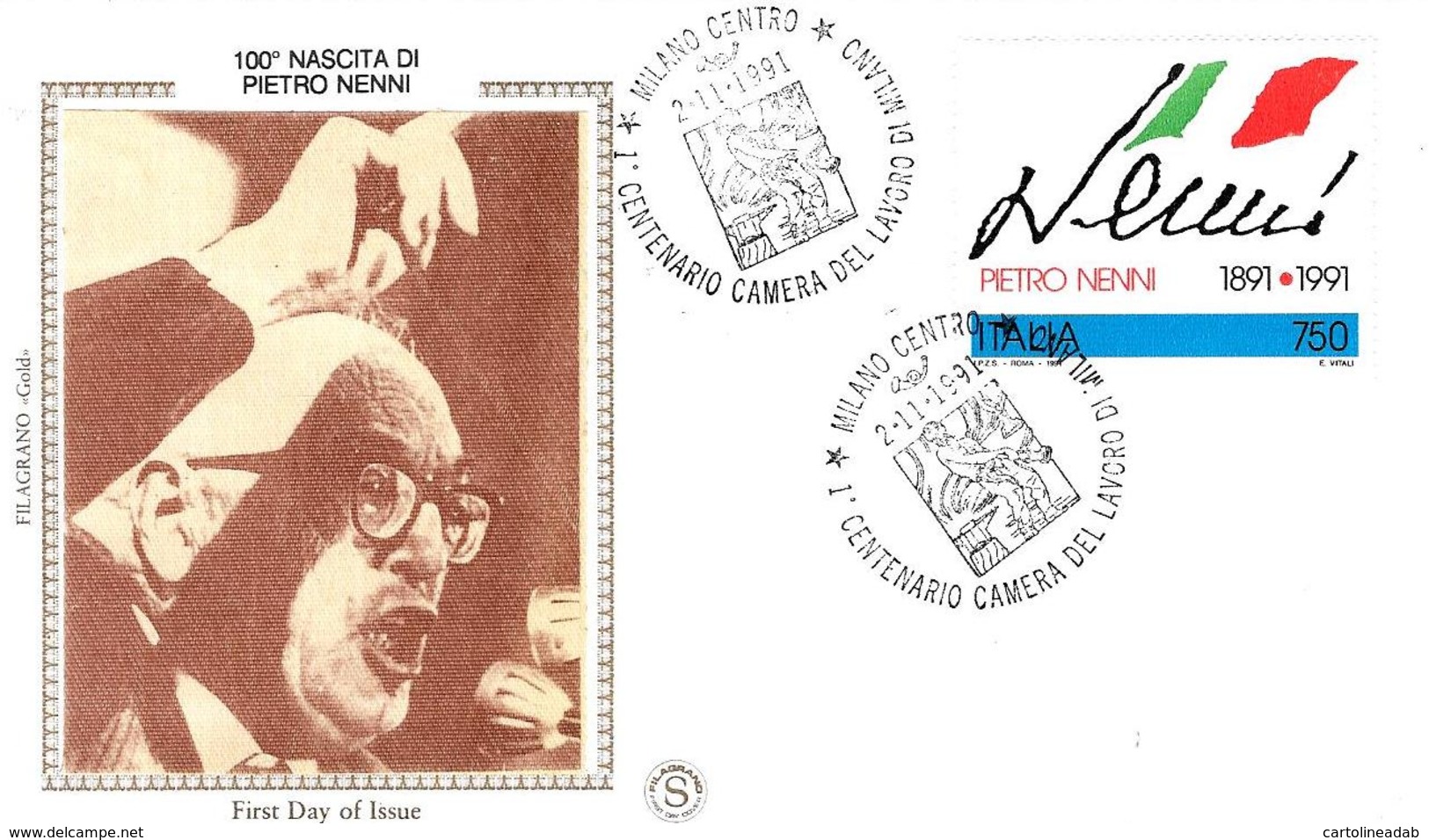 [MD4567] FDC - PIETRO NENNI - POLITICA - CENTENARIO NASCITA 1891 - 1991 - CON ANNULLO 2.11.1991 - PERFETTA - NV - FDC