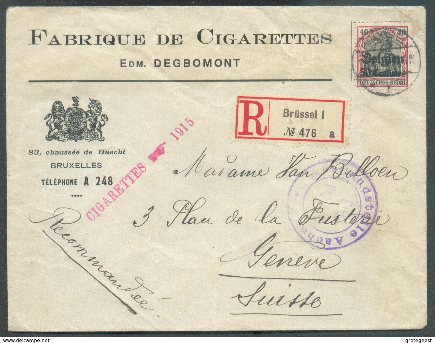 Belgium - Fabrique De Cigarettes Edm. Degbomont Lettre Recommandé De Bruxelles Le 12-12-1915 Vers Genève - 15301 - Usines & Industries