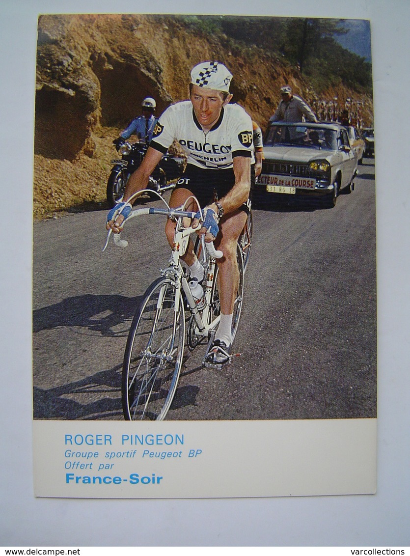 CARTE POSTALE Ancienne : CYCLISME TOUR DE FRANCE /  ROGER PINGEON - GROUPE PEUGEOT BP / FRANCE SOIR - Cyclisme