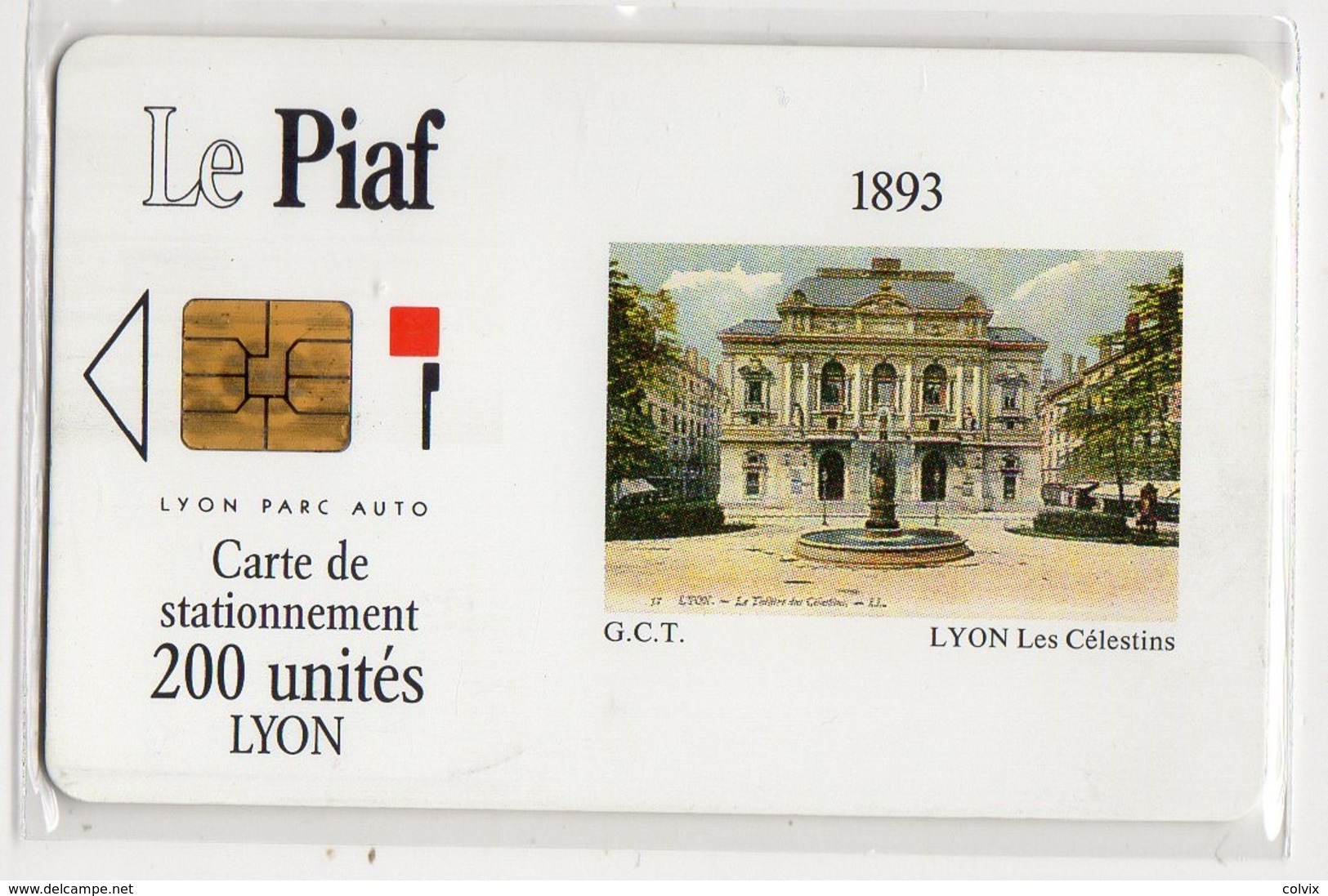 PIAF LYON - Ref PASSION PIAF 69000-8 Date 03/93 - Scontrini Di Parcheggio