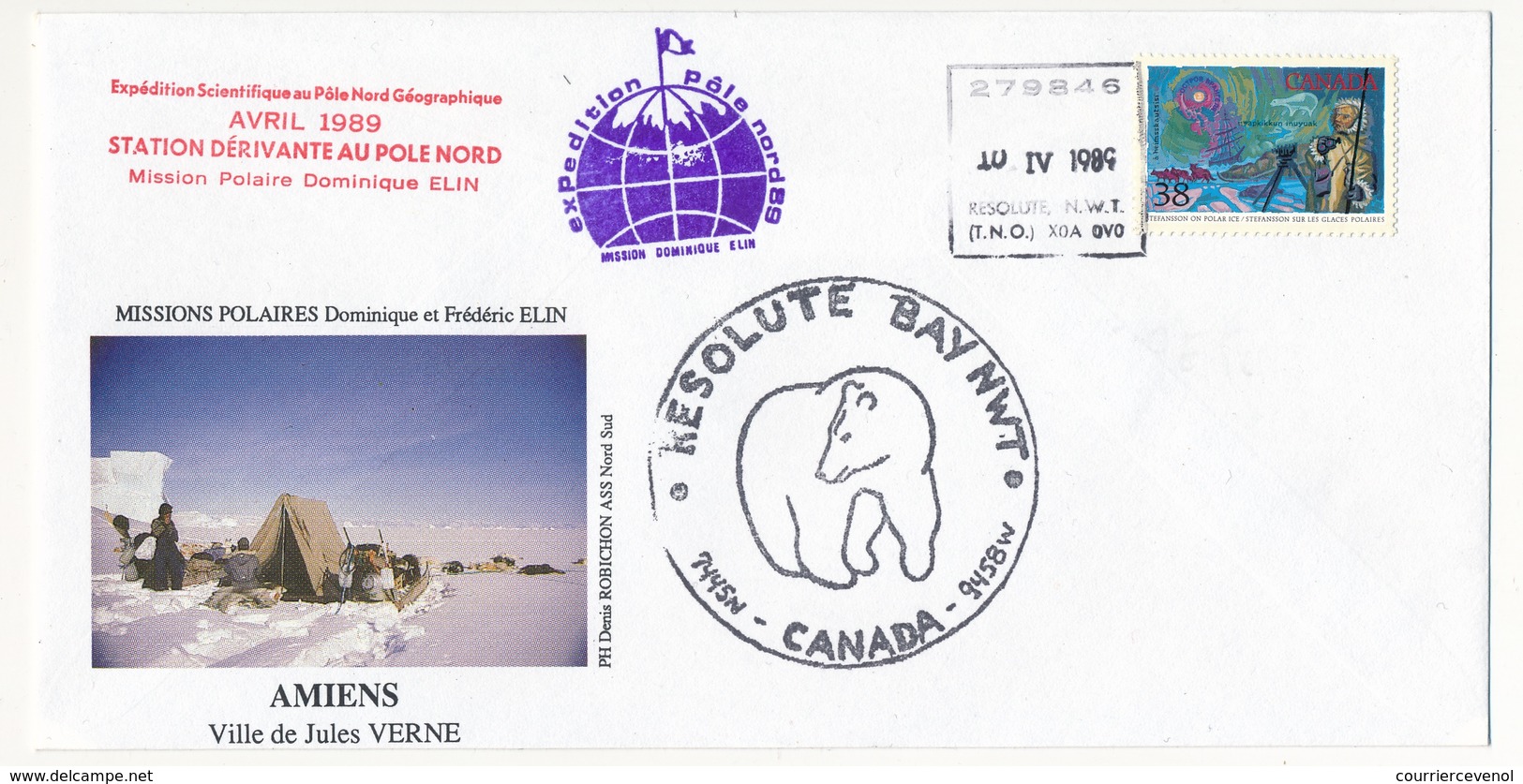 CANADA / FRANCE - 4 Env. Missions Polaires Dominique Et Frédéric ELIN - Avril 1989 - Dont Cachet Temporaire AMIENS - Polar Exploradores Y Celebridades