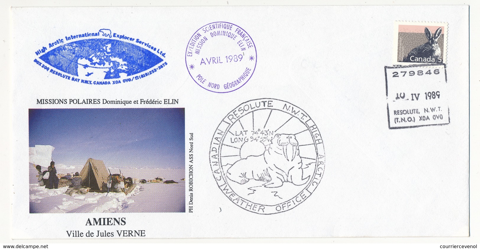 CANADA / FRANCE - 4 Env. Missions Polaires Dominique Et Frédéric ELIN - Avril 1989 - Dont Cachet Temporaire AMIENS - Polar Exploradores Y Celebridades