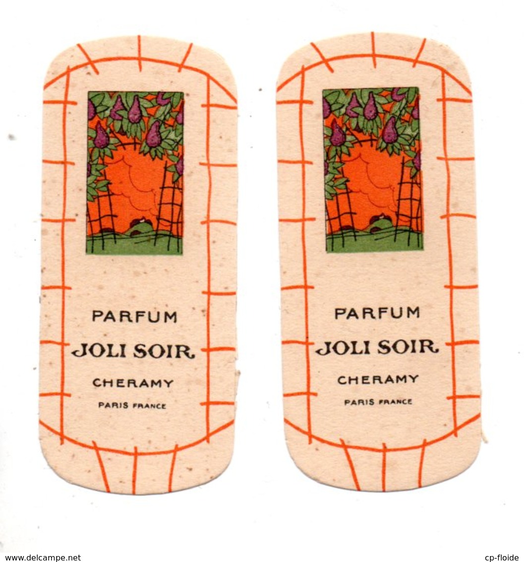 2 CARTES PARFUMÉES . PARFUM " JOLI SOIR " . CHERAMY PARIS - Réf. N°24502 - - Unclassified