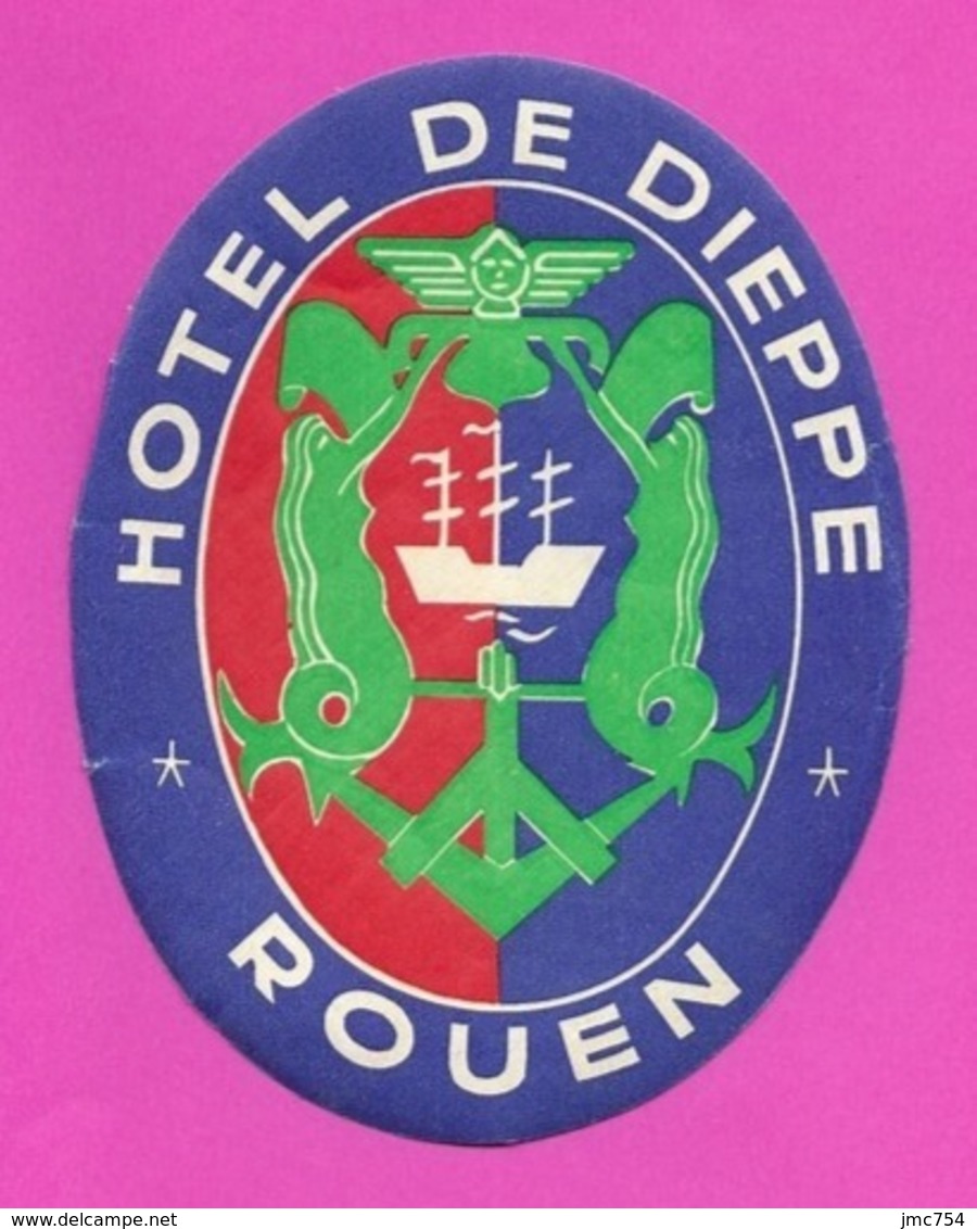 Etiquette  Hôtel De Dieppe à Rouen.  Luggage Label. - Etiquettes D'hotels