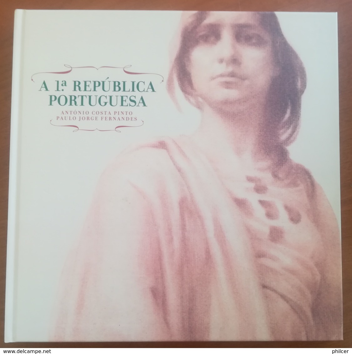 Portugal, 2010, # 88, A 1ª República Portuguesa - Libro Del Año