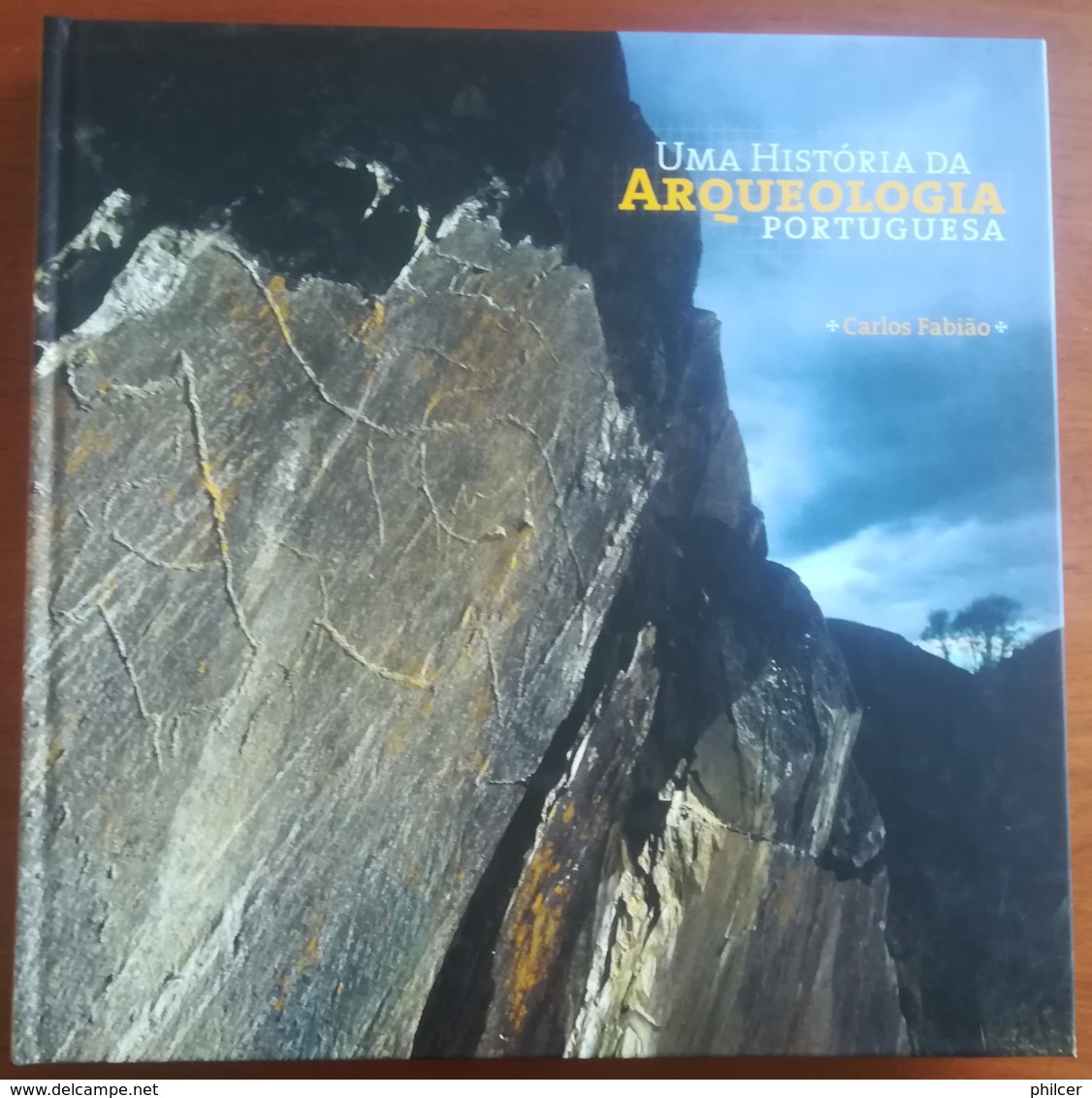 Portugal, 2011, # 92, Uma História Da Arqueologia Portuguesa - Book Of The Year
