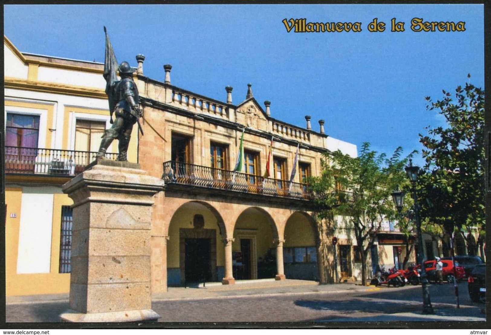 ESPAÑA / SPAIN / ESPAGNE - Villanueva De La Serena, Plaza De España, Monumento Pedro De Valdivia - Sonstige & Ohne Zuordnung