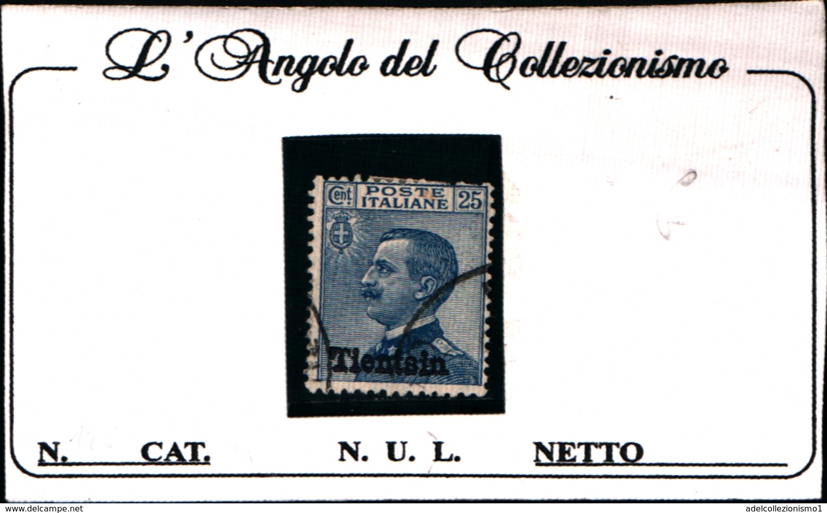 93508) ITALIA-25 C..Emissioni Ordinarie Soprastampate Tientsin - 1917  -USATO - Tientsin