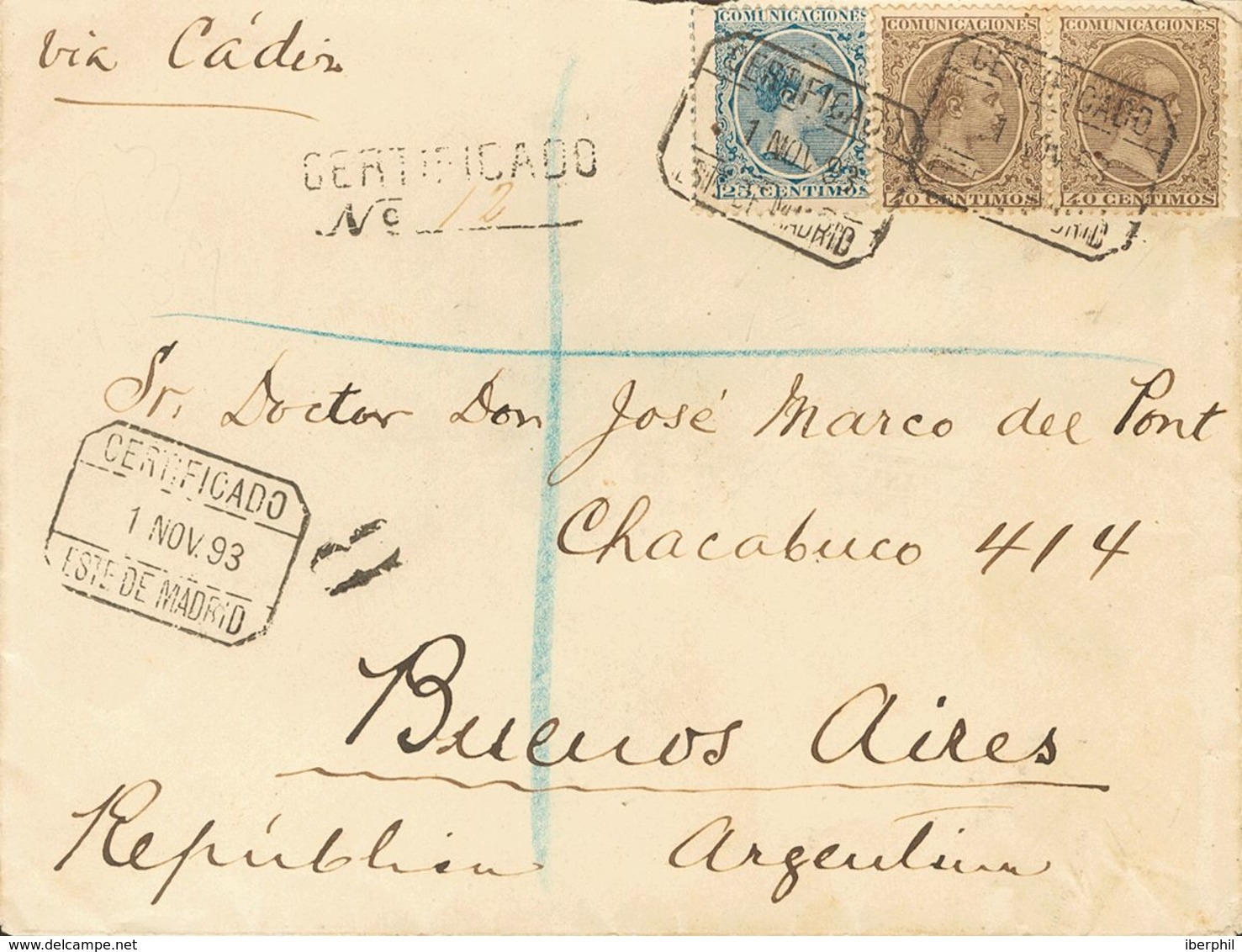 1893. 25 Cts Azul Y 40 Cts Castaño, Dos Sellos. Certificado De MADRID A BUENOS AIRES (ARGENTINA). Matasello CERTIFICADO  - Autres & Non Classés
