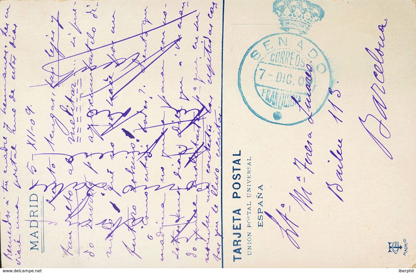 1909. Tarjeta Postal De MADRID A BARCELONA. Marca De Franquicia SENADO / *, En Azul. MAGNIFICA. - Other & Unclassified