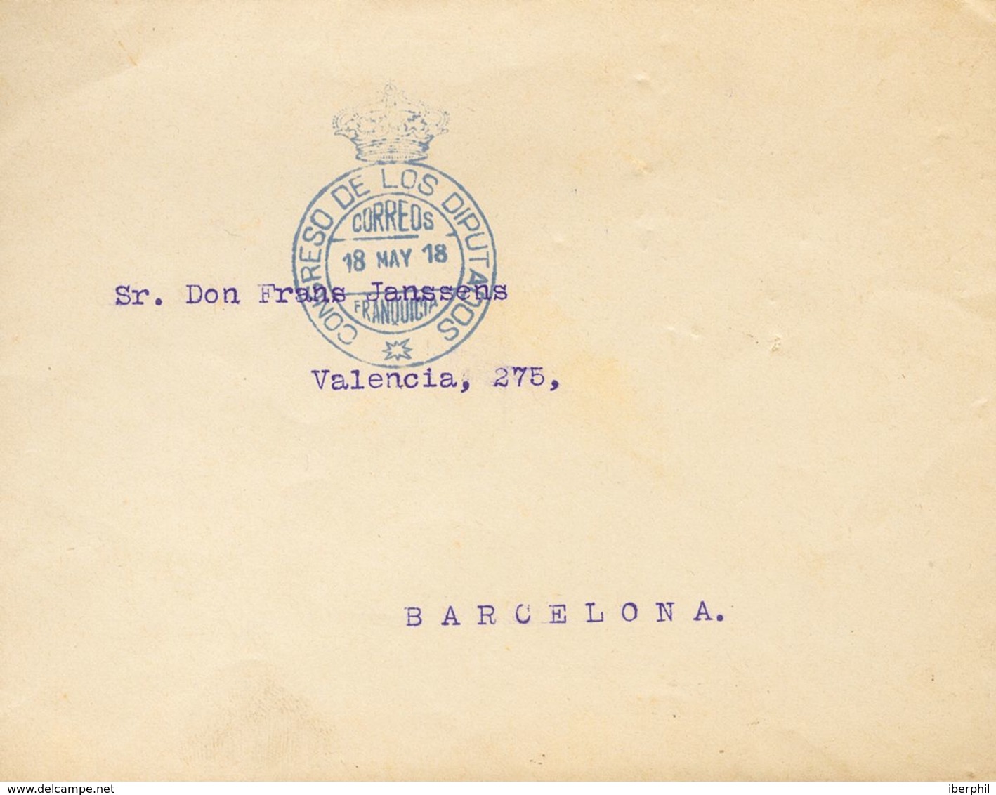 1918. MADRID A BARCELONA. Marca De Franquicia CONGRESO DE LOS DIPUTADOS, En Azul Y Al Dorso Llegada. MAGNIFICA. - Autres & Non Classés