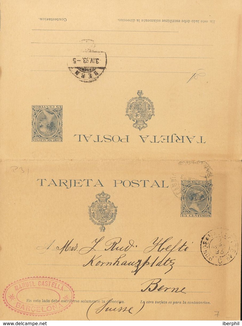 1893. 15 Cts+15 Cts Azul Sobre Tarjeta Entero Postal (de Ida Y Vuelta), La Ida Circulada De BARCELONA A BERNA (SUIZA). E - Autres & Non Classés