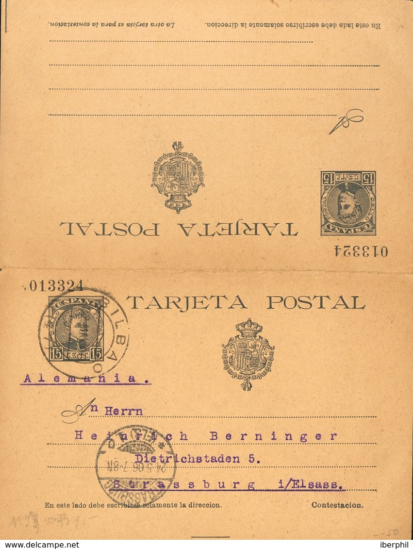 1906. 15 Cts+15 Cts Pizarra Sobre Tarjeta Entero Postal (de Ida Y Vuelta), La Vuelta Circulada De BILBAO A ESTRASBURGO ( - Other & Unclassified