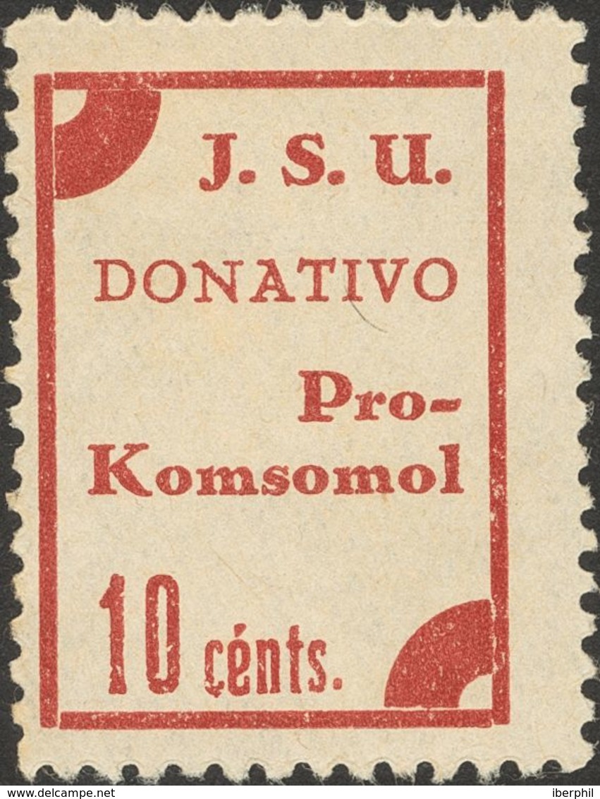 10 Ctsw Rojo. J.S.U. PRO-KOMSOMOL. MAGNIFICA Y MUY RARA. (Allepuz 1526, Domenech 1690) - Sonstige & Ohne Zuordnung