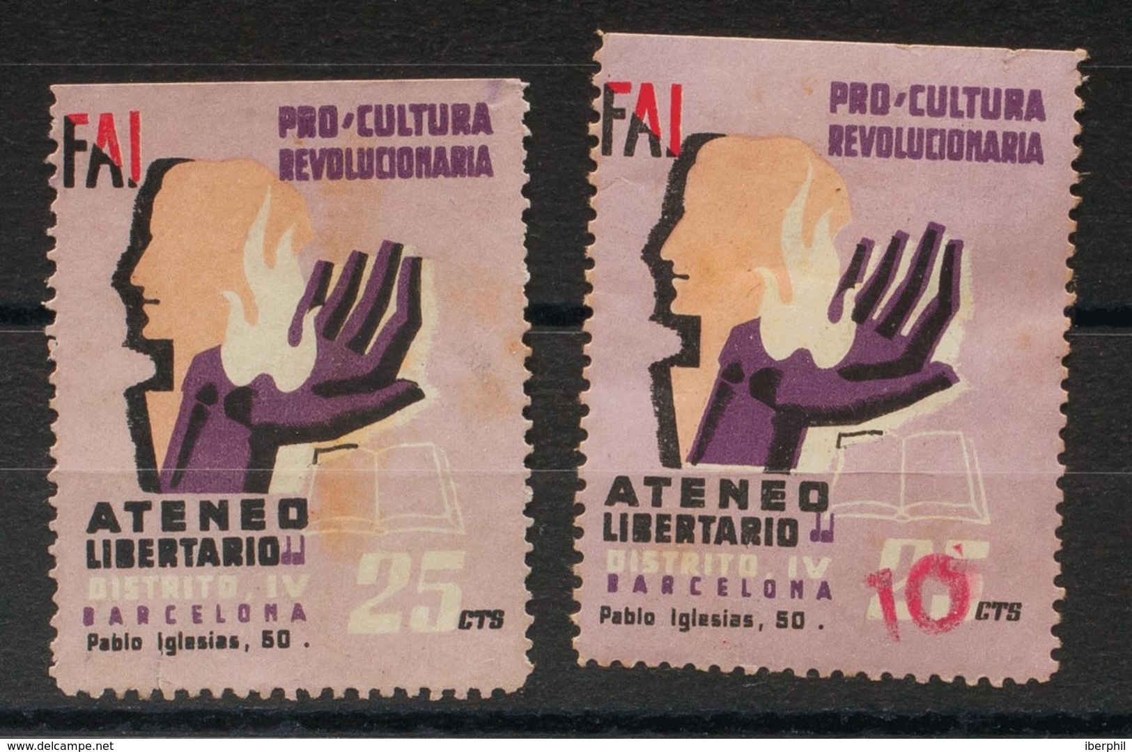 25 Cts Multicolor Y 10 Cts Sobre 25 Cts Multicolor. F.A.I. PRO CULTURA REVOLUCIONARIA. ATENEO LIBERTARIO. BONITAS Y RARA - Autres & Non Classés