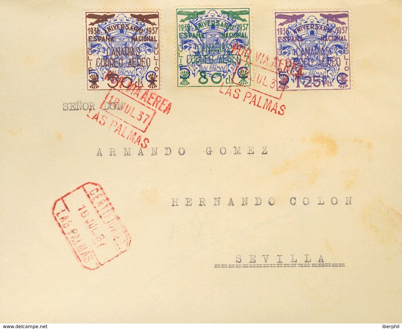 1937. Serie Completa. Certificado De LAS PALMAS A SEVILLA. Matasello POR VIA AEREA, En Rojo Y Llegada Al Dorso. MAGNIFIC - Other & Unclassified